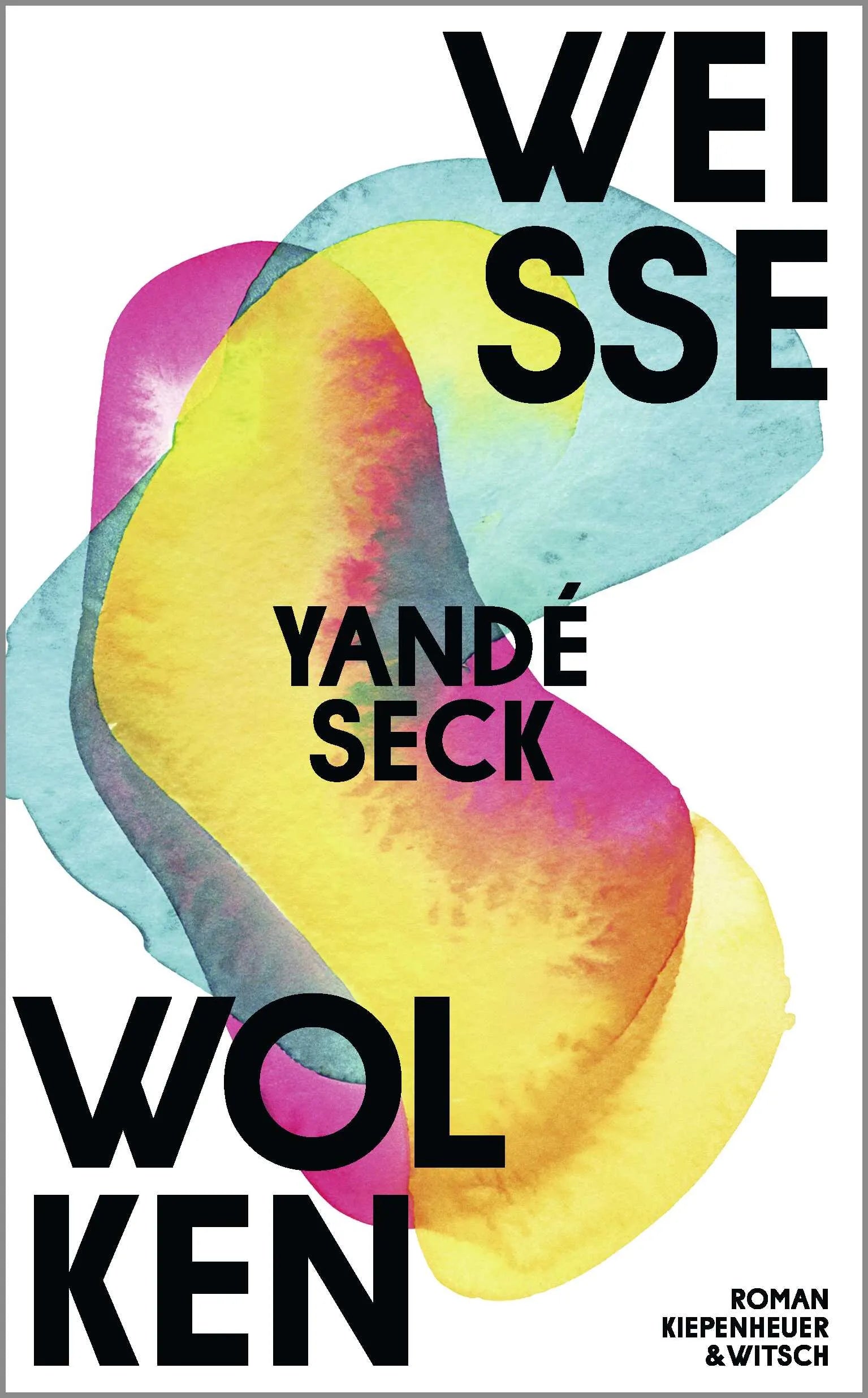 Buchcover von 'Weiße Wolken' - Gebundene Ausgabe von Yandé Seck