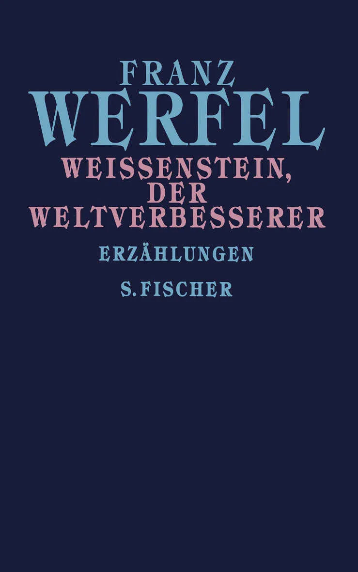 Buchcover von 'Weißenstein, der Weltverbesserer' - Taschenbuch von Franz Werfel
