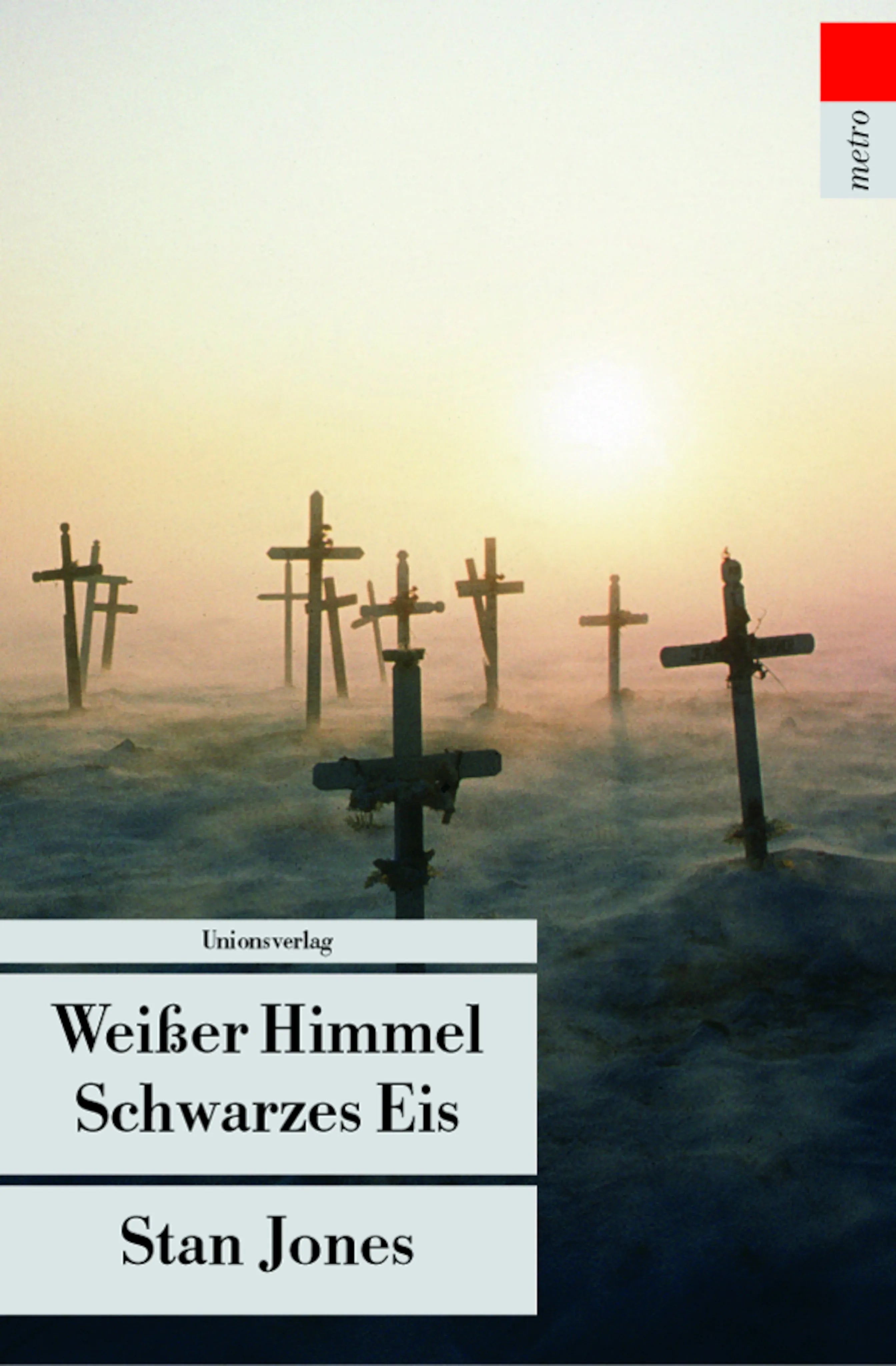 Buchcover von 'Weißer Himmel, Schwarzes Eis' - Taschenbuch von Stan Jones