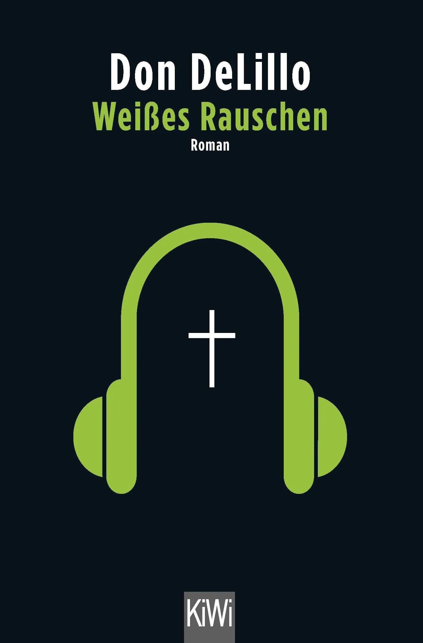 Buchcover von 'Weißes Rauschen' - Taschenbuch von Don DeLillo