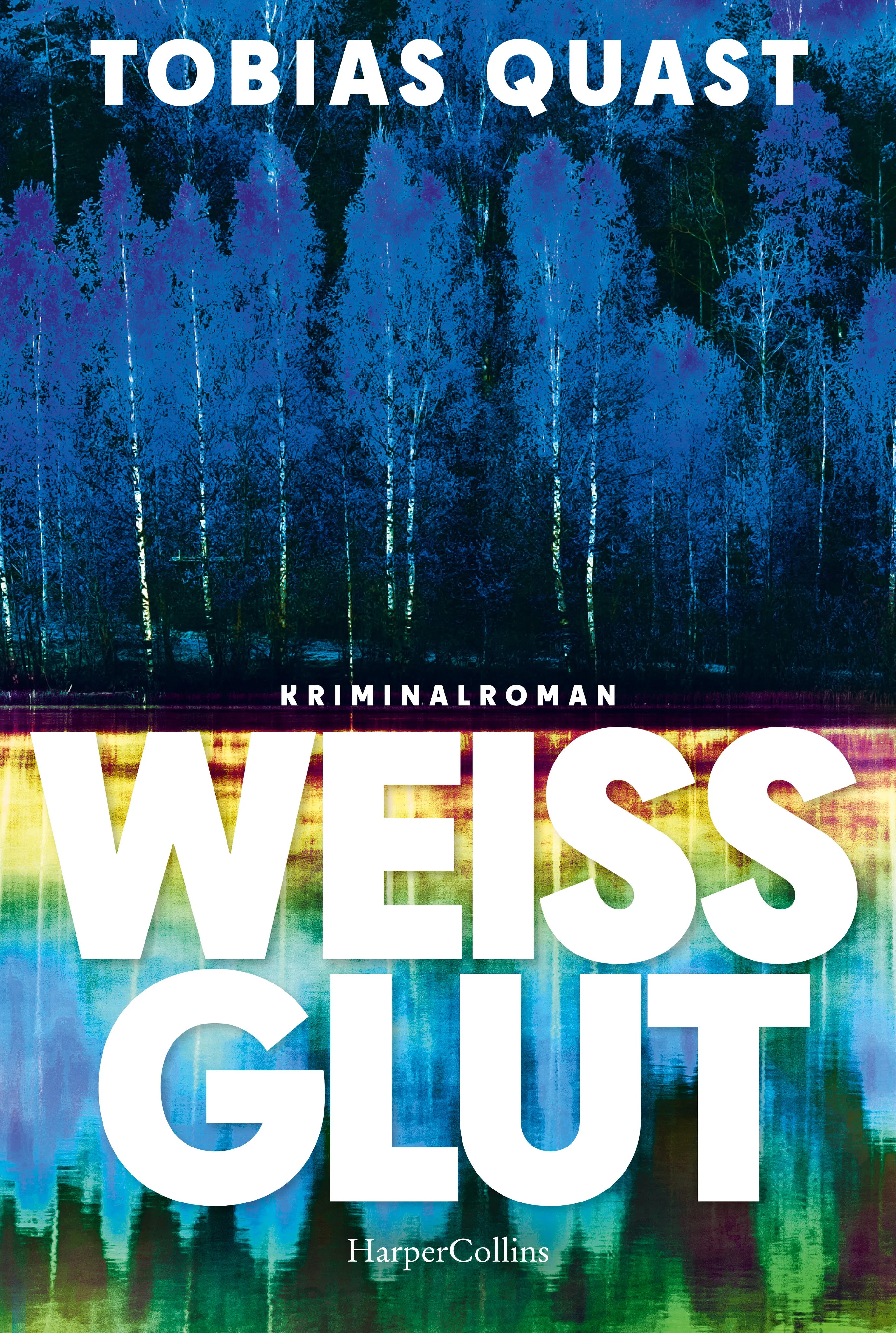 Buchcover von 'Weißglut' - Taschenbuch von Tobias Quast