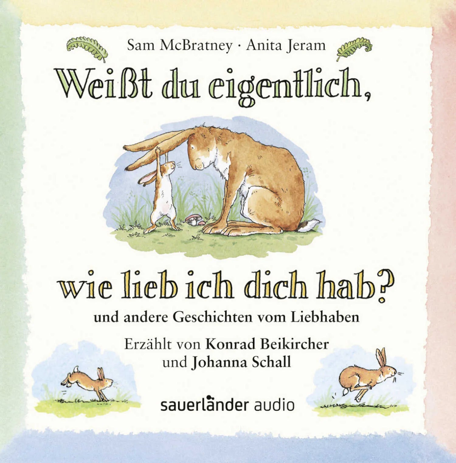Buchcover von 'Weißt du eigentlich wie lieb ich dich hab?' - Hörbuch (CD) von Sam McBratney