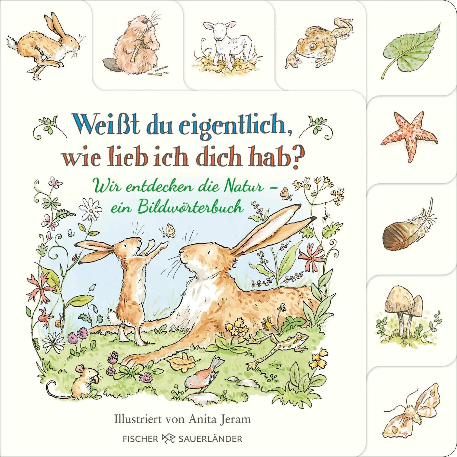 Cover: Weißt du eigentlich, wie lieb ich dich hab? Wir entdecken die Natur (Hardcover) von Sam McBratney