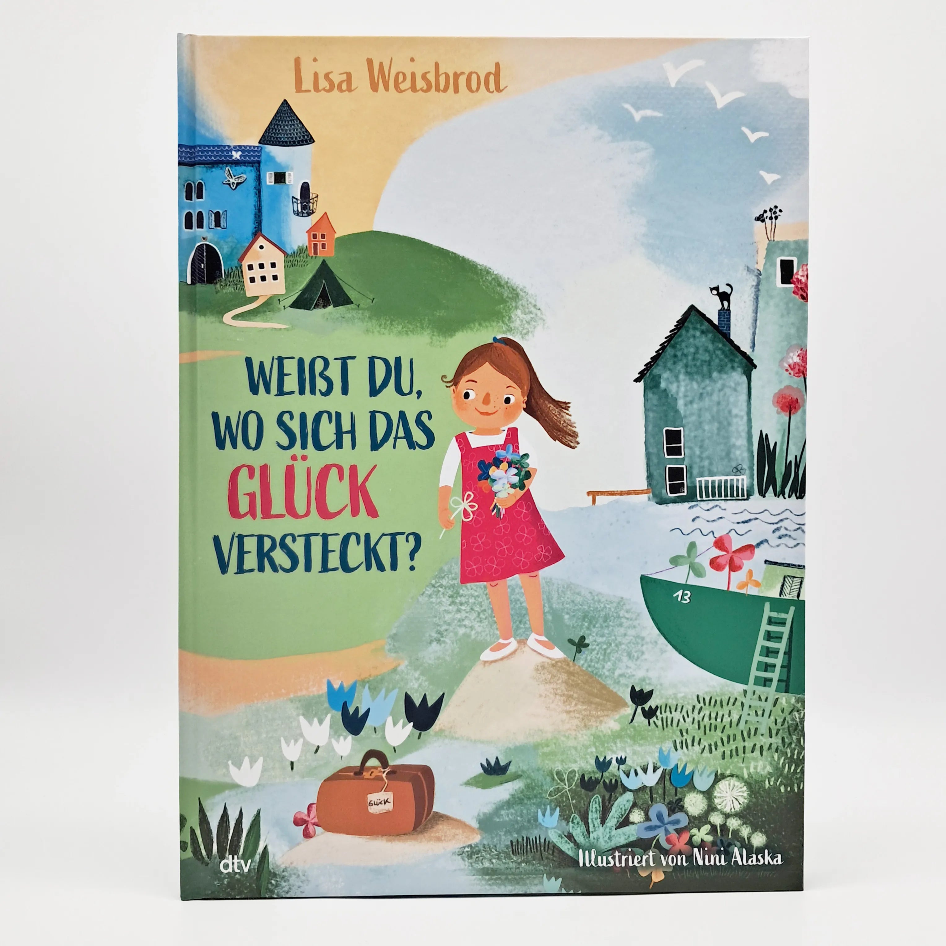 Produktansicht: Weißt du, wo sich das Glück versteckt? (Gebundene Ausgabe)