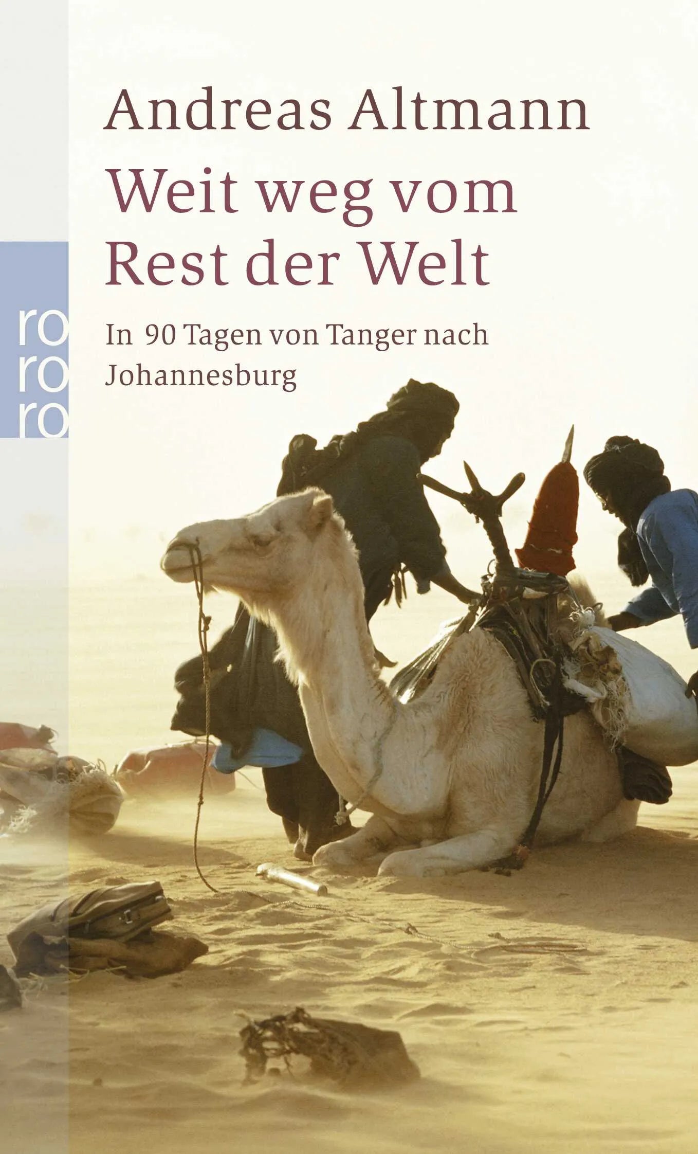 Buchcover von 'Weit weg vom Rest der Welt' - Taschenbuch von Andreas Altmann