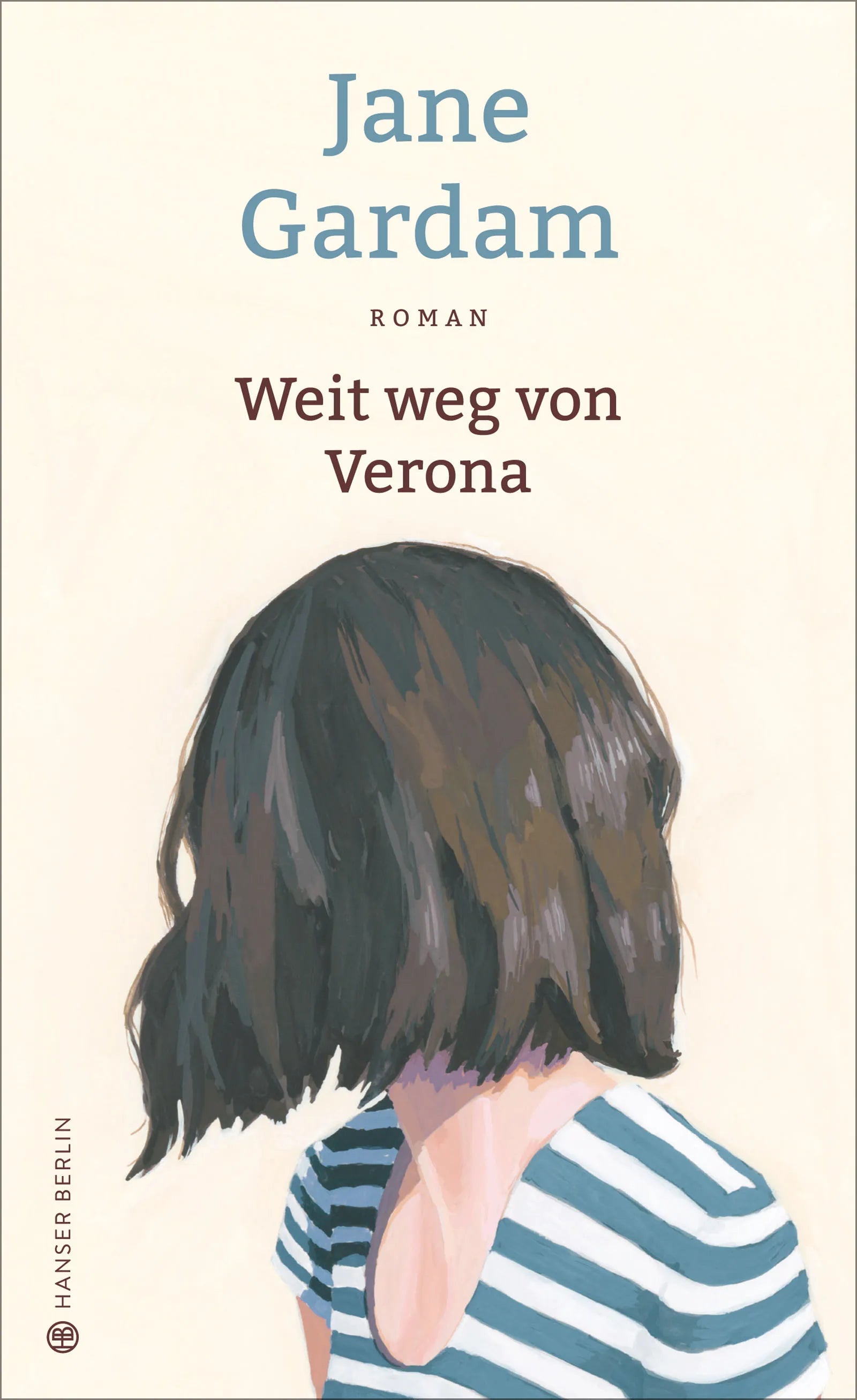 Buchcover von 'Weit weg von Verona' - Gebundene Ausgabe von Jane Gardam