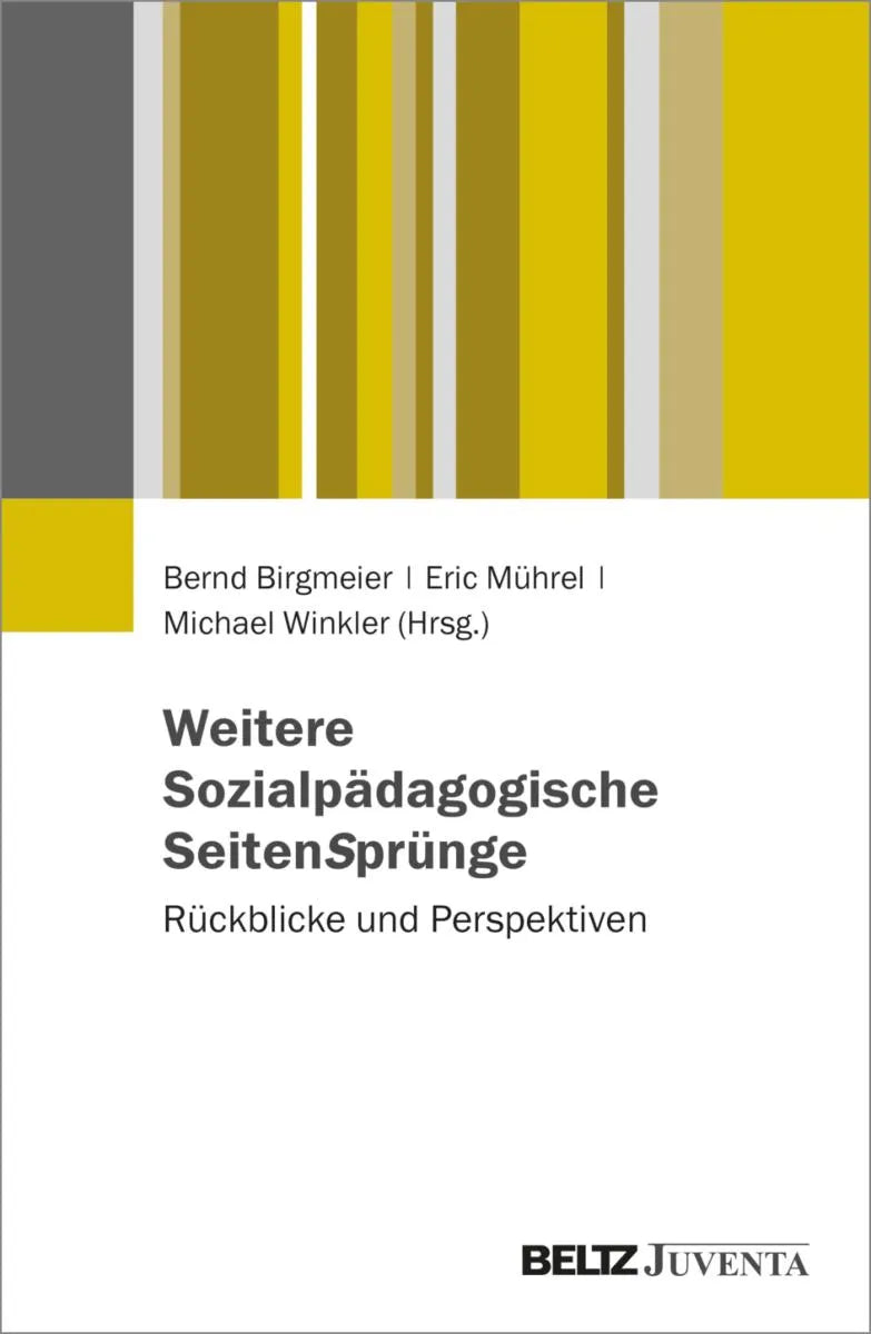 Cover: Weitere Sozialpädagogische SeitenSprünge (E-Book) von Bernd Birgmeier