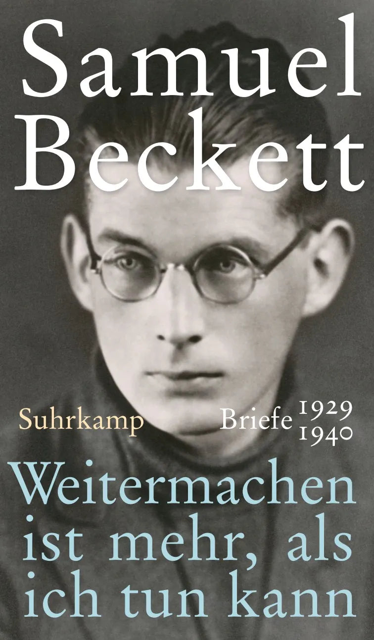 Buchcover von 'Weitermachen ist mehr, als ich tun kann' - Gebundene Ausgabe von Samuel Beckett