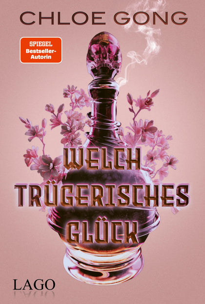 Cover: Welch trügerisches Glück (E-Book) von Chloe Gong