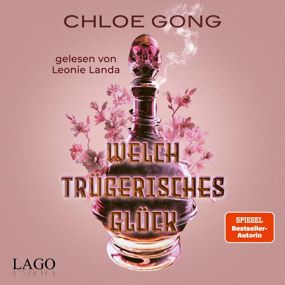 Cover: Welch trügerisches Glück (Hörbuch Download) von Chloe Gong