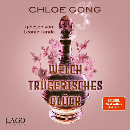 Cover: Welch trügerisches Glück (Hörbuch Download) von Chloe Gong