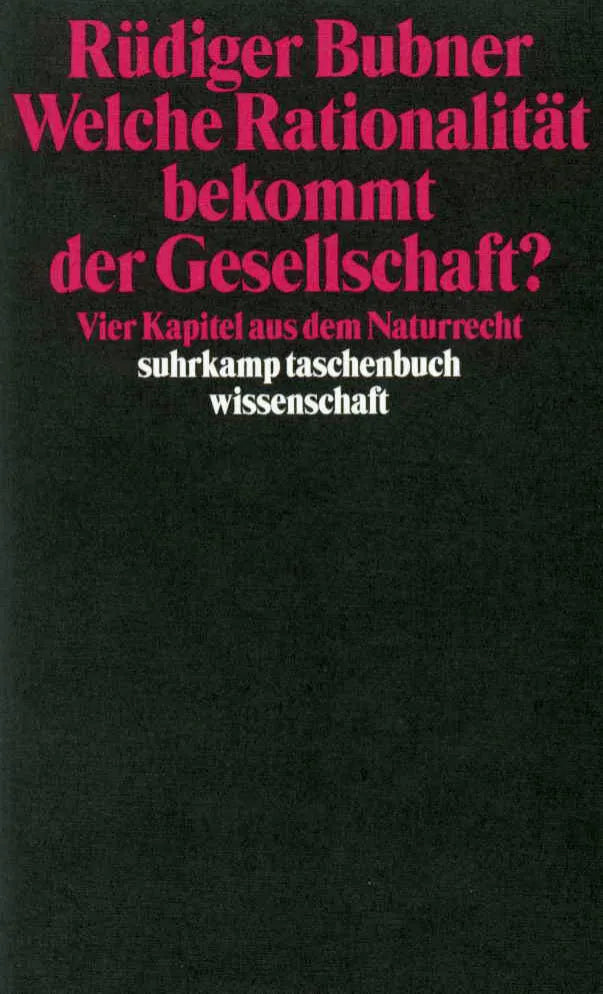 Buchcover von 'Welche Rationalität bekommt der Gesellschaft?' - Taschenbuch von Rüdiger Bubner