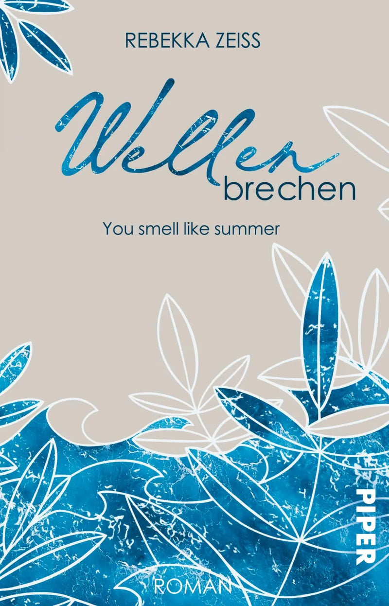 Wellenbrechen – You smell like summer