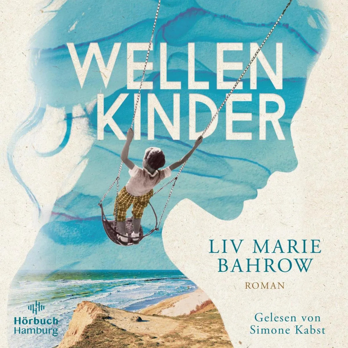 Cover: Wellenkinder (Hörbuch Download) von Liv Marie Bahrow
