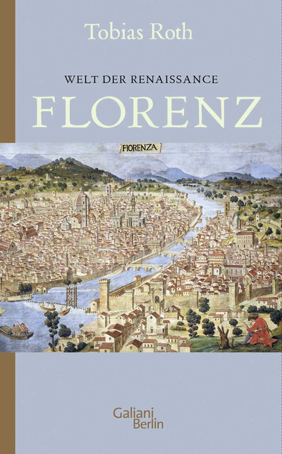 Welt der Renaissance: Florenz