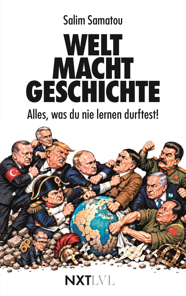 WELT MACHT GESCHICHTE