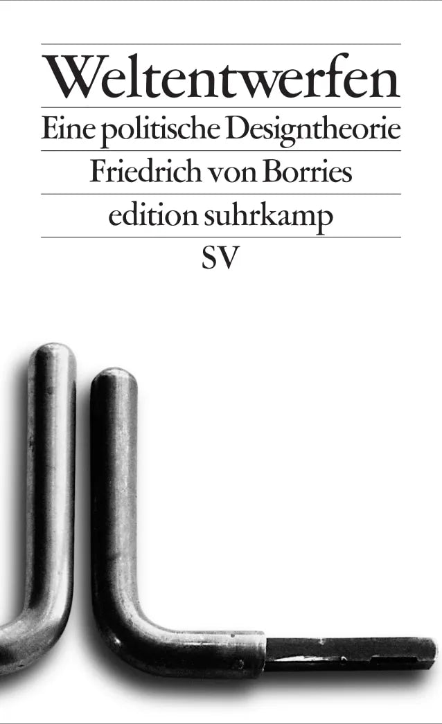 Buchcover von 'Weltentwerfen' - Taschenbuch von Friedrich Borries