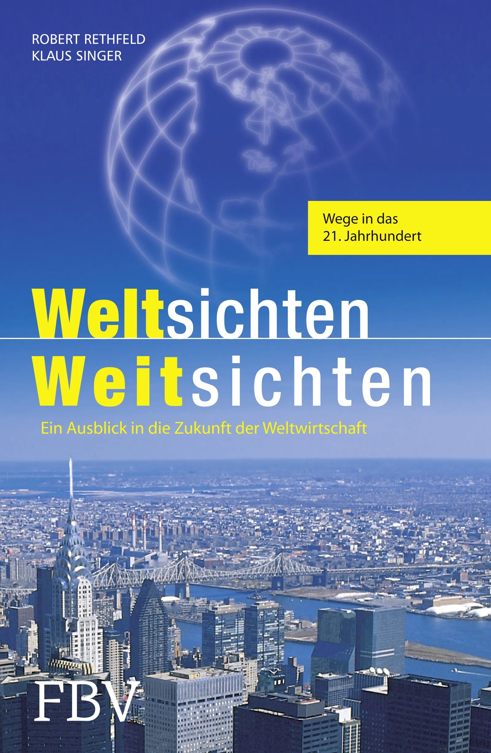Buchcover von 'Weltsichten Weitsichten' - Taschenbuch von Robert Rethfeld