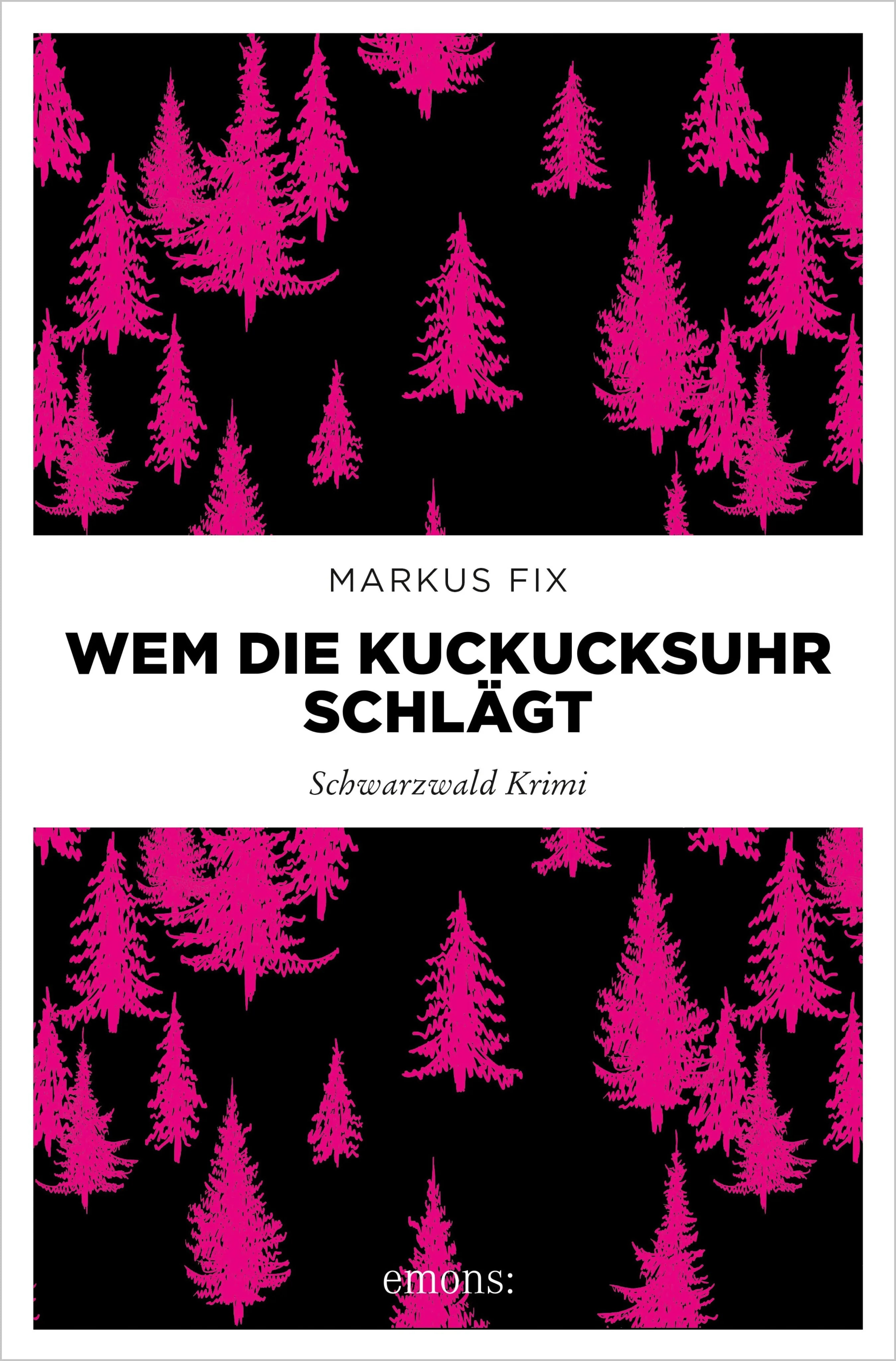 Cover: Wem die Kuckucksuhr schlägt (E-Book) von Markus Fix