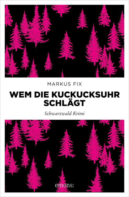 Cover: Wem die Kuckucksuhr schlägt (E-Book) von Markus Fix