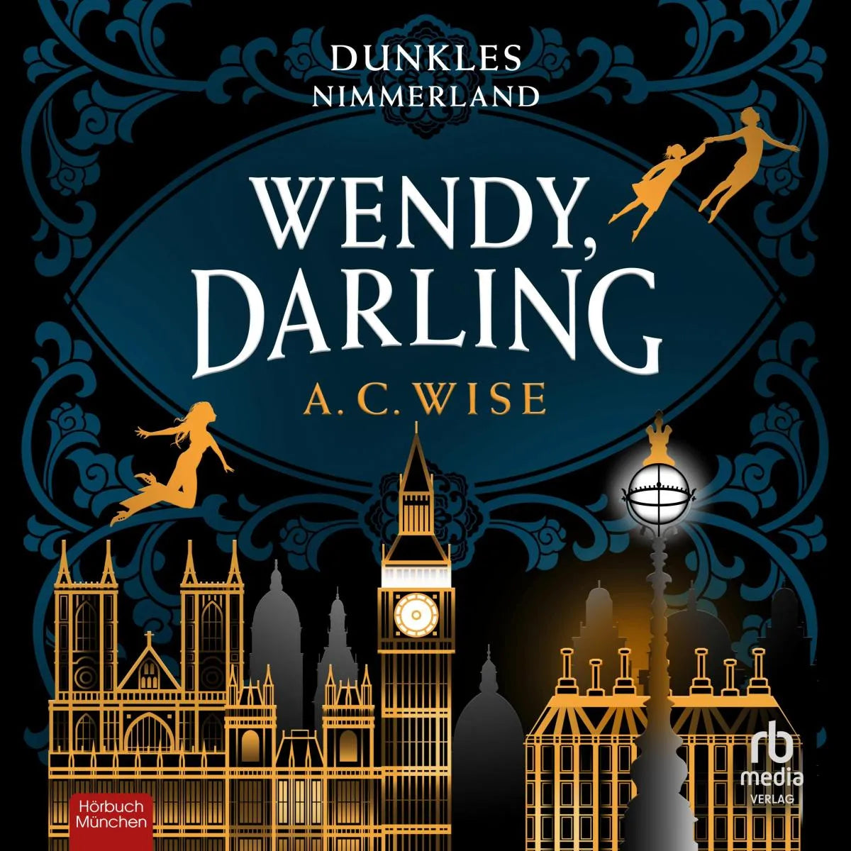 Cover: Wendy, Darling (Hörbuch Download) von A.C. Wise