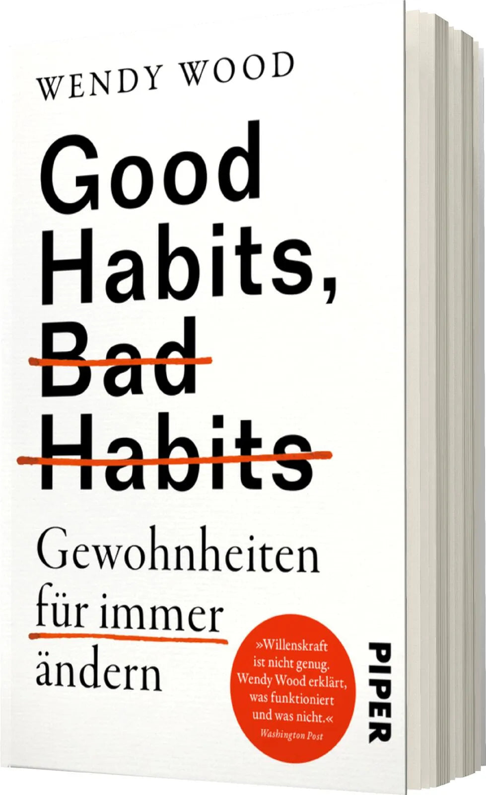 Produktansicht: Good Habits, Bad Habits – Gewohnheiten für immer ändern (Taschenbuch)