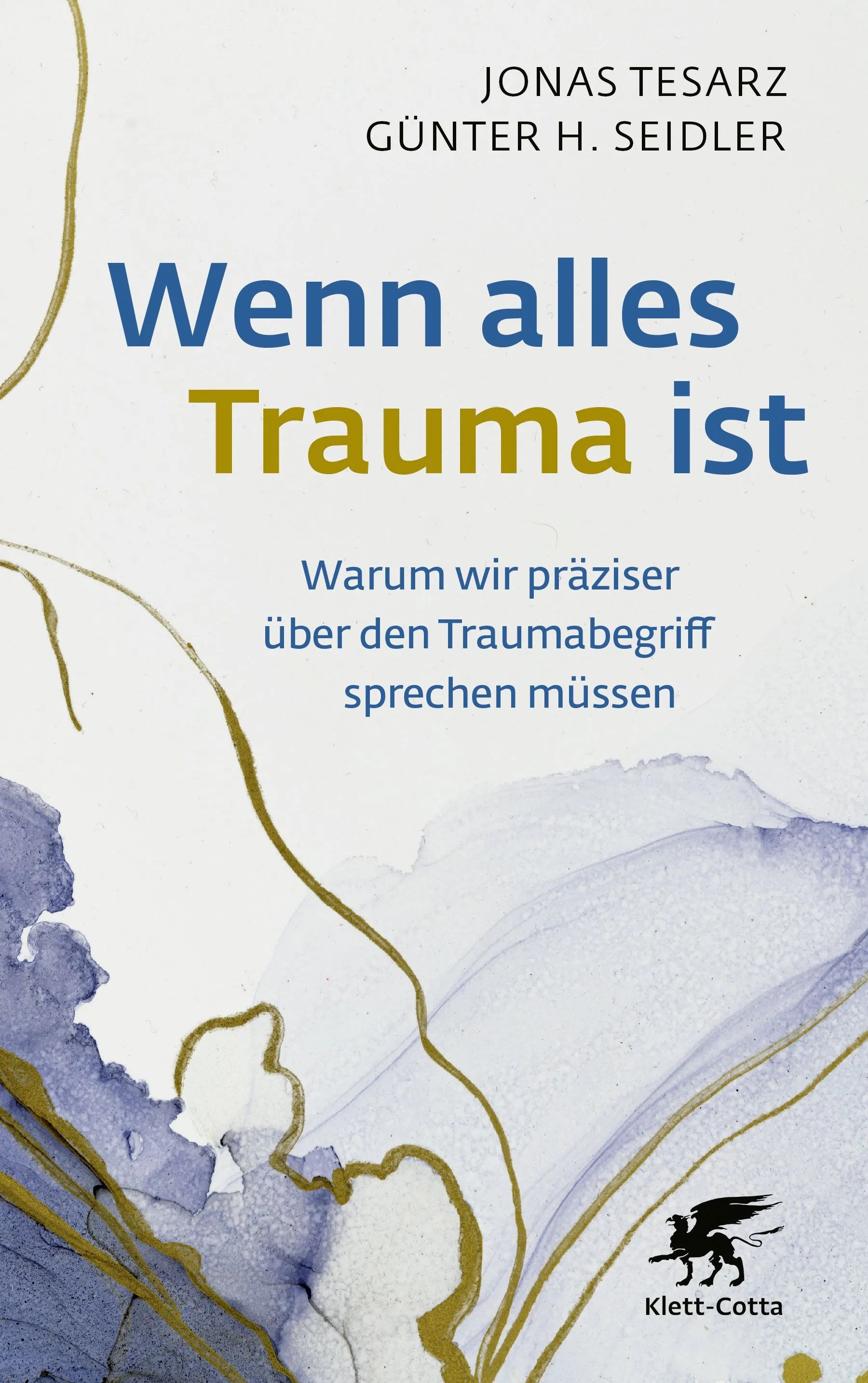 Cover: Wenn alles Trauma ist (Paperback) von Jonas Tesarz