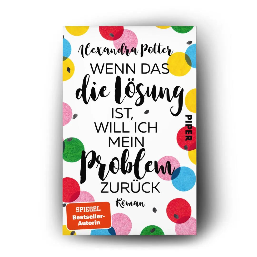 Detailansicht: Wenn das die Lösung ist, will ich mein Problem zurück (Taschenbuch)