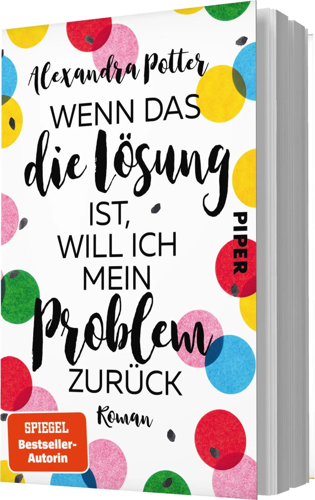 Detailansicht: Wenn das die Lösung ist, will ich mein Problem zurück (Taschenbuch)