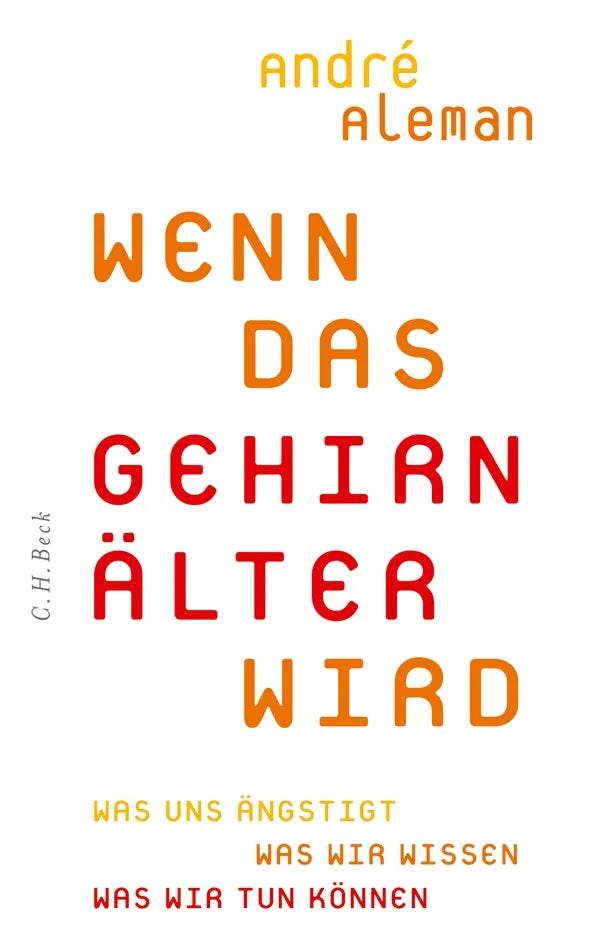 Buchcover von 'Wenn das Gehirn älter wird' - Gebundene Ausgabe von André Aleman