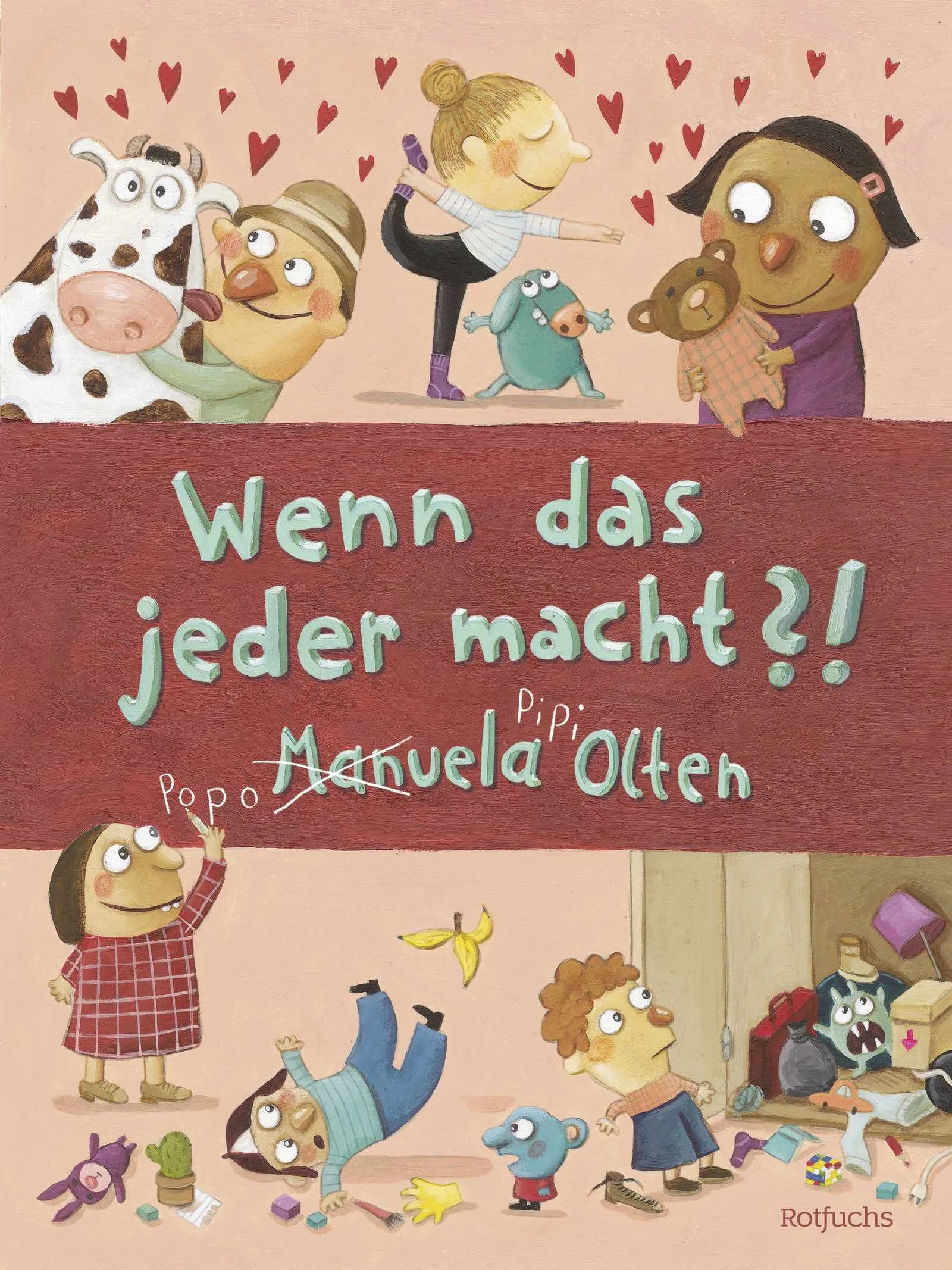 Buchcover von 'Wenn das jeder macht?!' - Gebundene Ausgabe von Manuela Olten