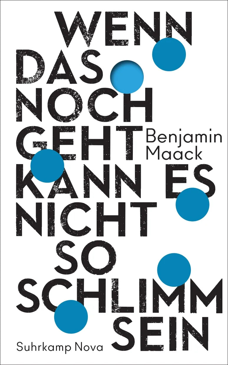 Buchcover von 'Wenn das noch geht, kann es nicht so schlimm sein' - Gebundene Ausgabe von Benjamin Maack