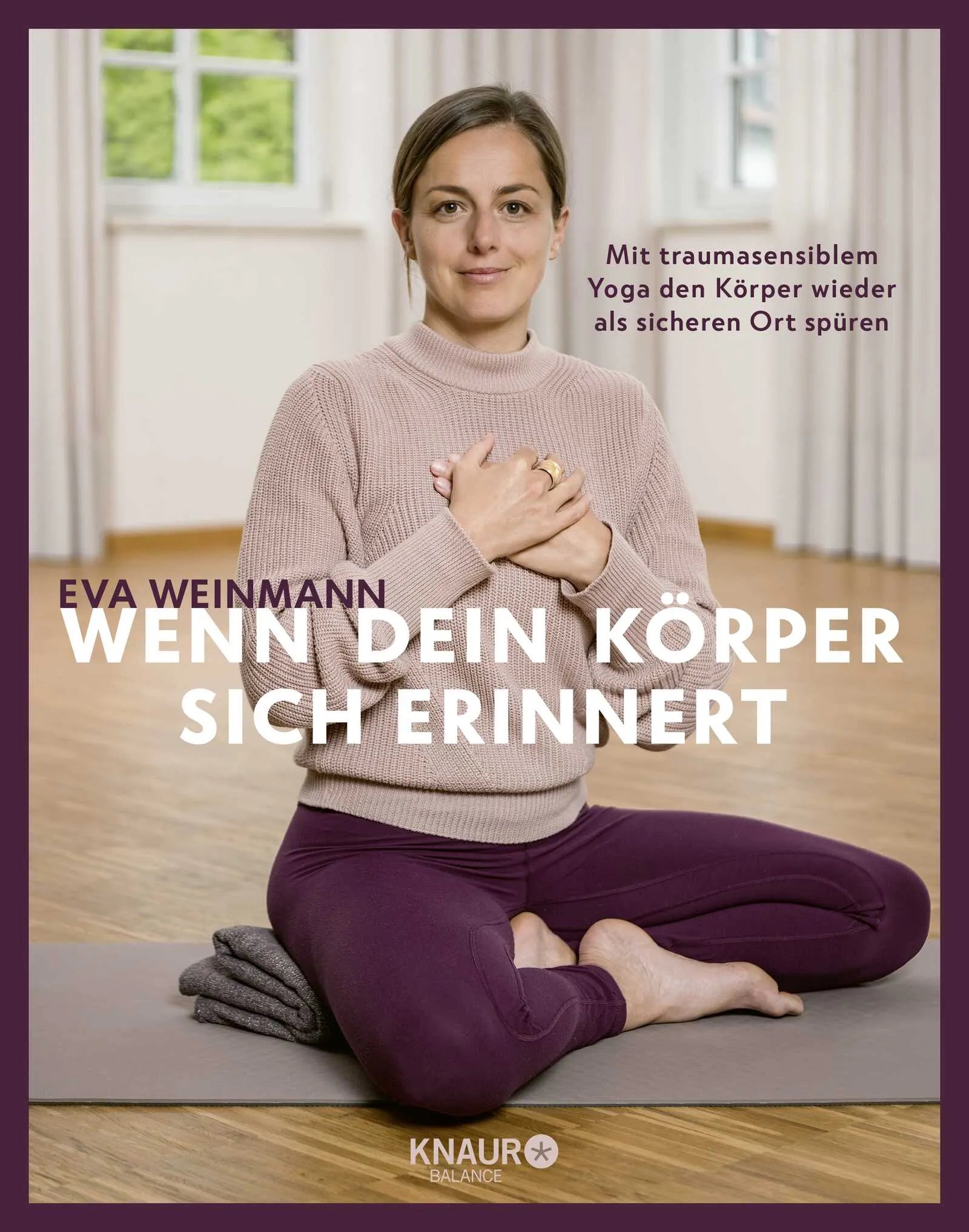 Buchcover von 'Wenn dein Körper sich erinnert' - Paperback von Eva Weinmann