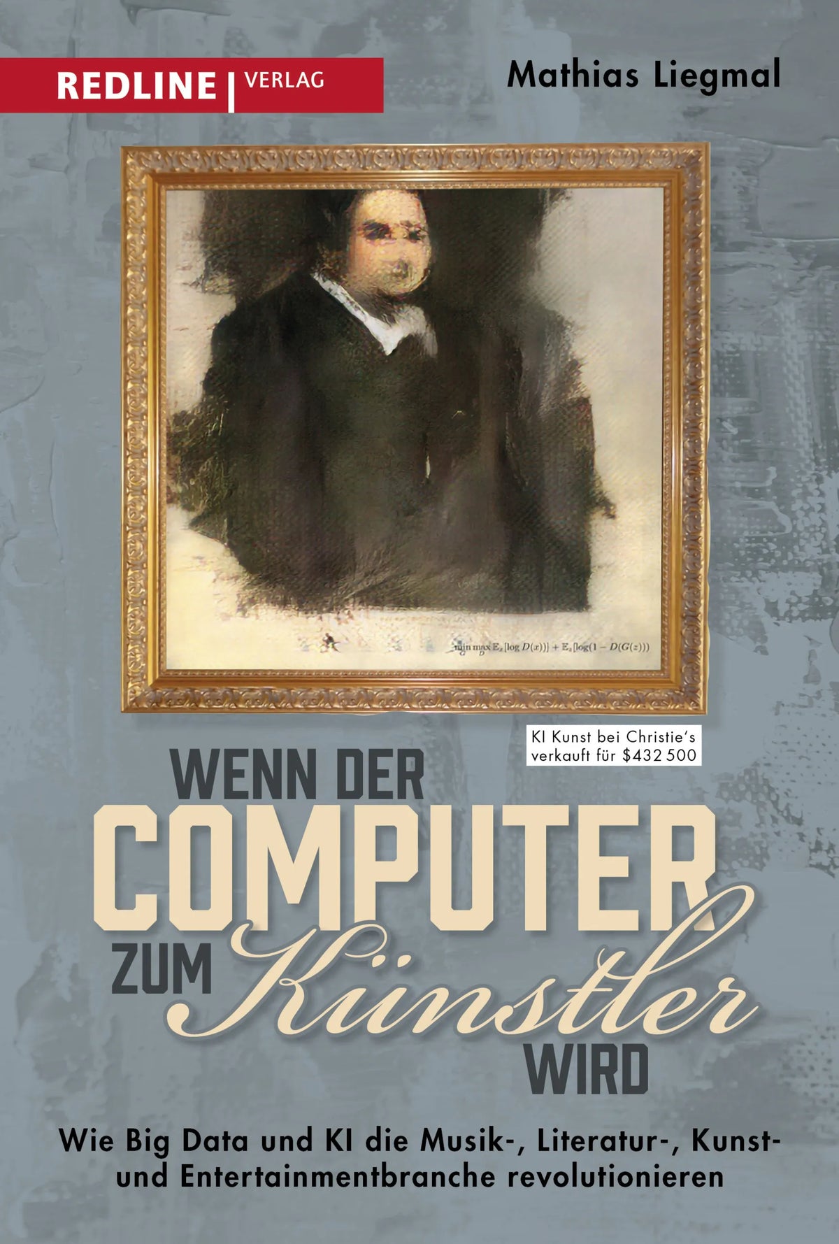 Buchcover von 'Wenn der Computer zum Künstler wird' - Gebundene Ausgabe von Mathias Liegmal