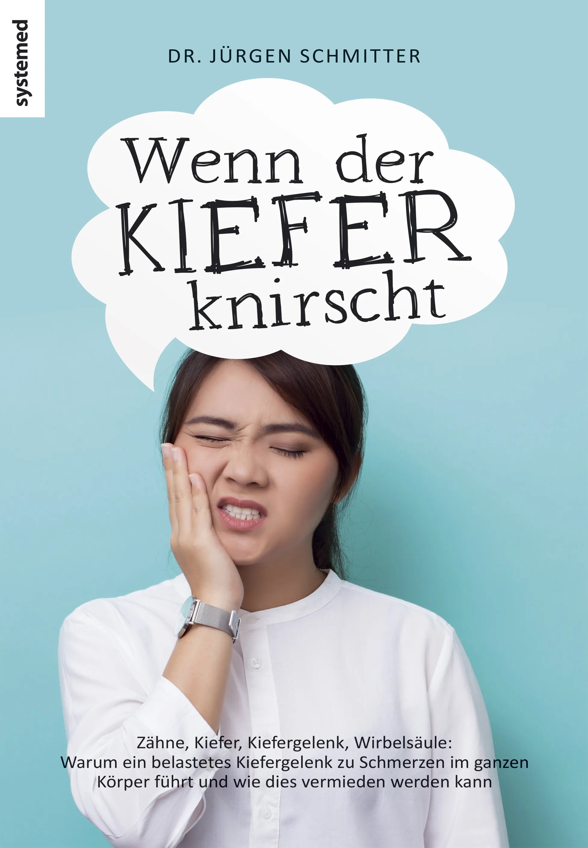 Buchcover von 'Wenn der Kiefer knirscht' - Taschenbuch von Jürgen Schmitter
