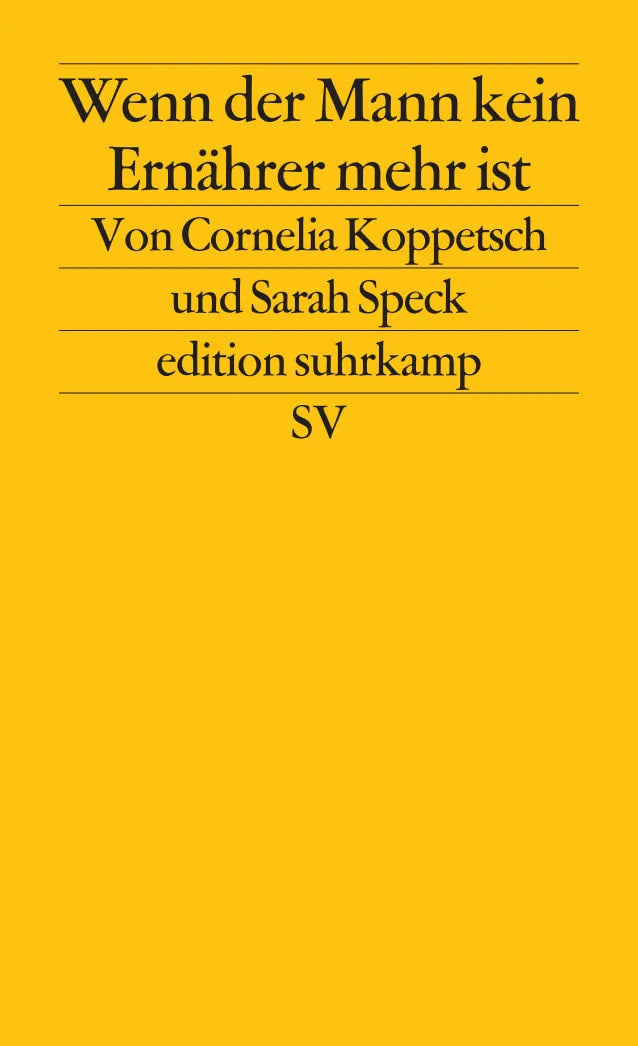 Buchcover von 'Wenn der Mann kein Ernährer mehr ist' - Taschenbuch von Cornelia Koppetsch