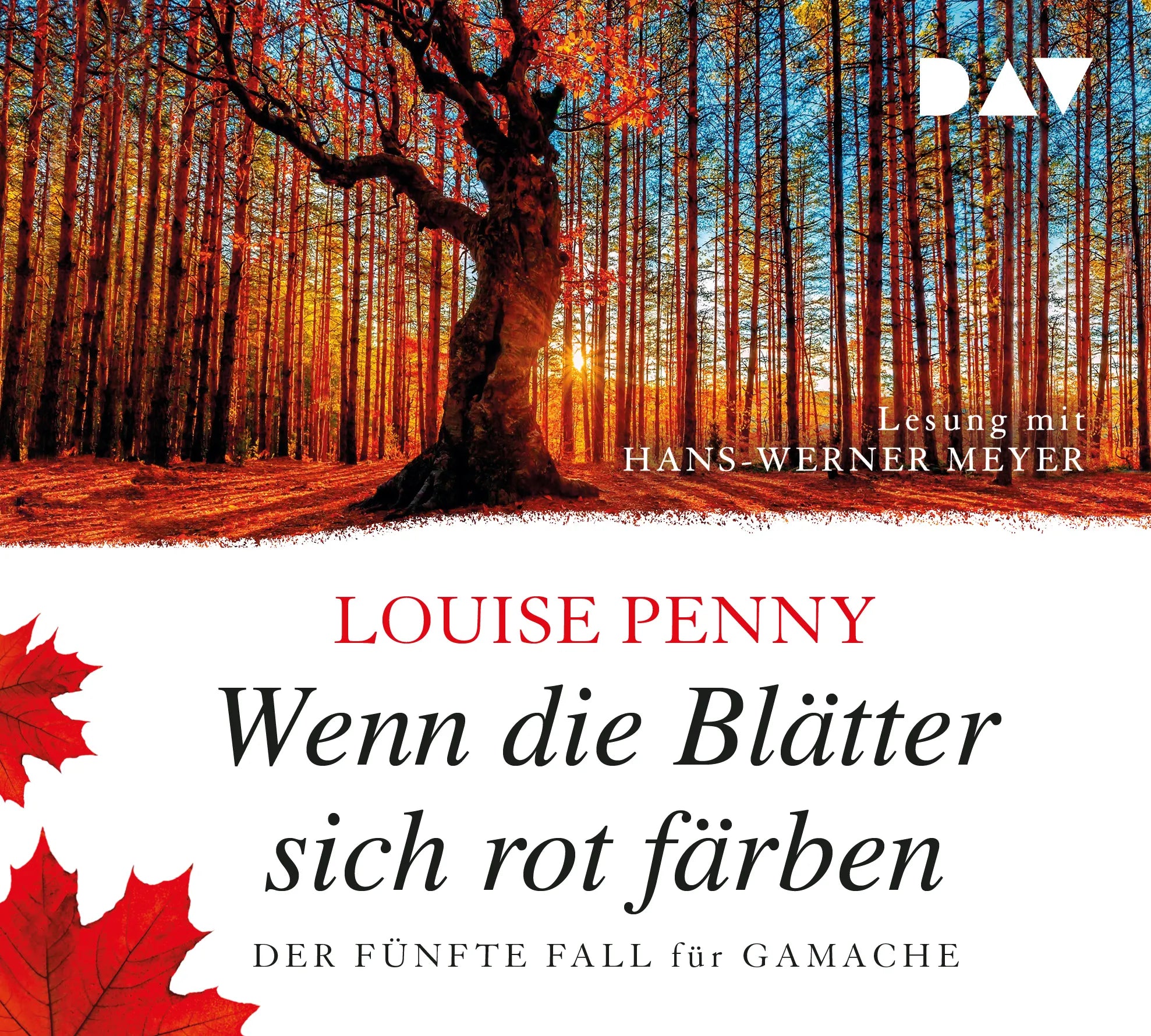 Buchcover von 'Wenn die Blätter sich rot färben. Der fünfte Fall für Gamache' - Hörbuch (CD) von Louise Penny
