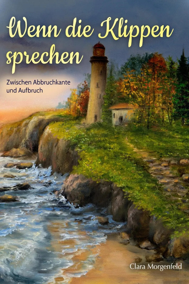 Cover: Wenn die Klippen sprechen (E-Book) von Clara Morgenfeld