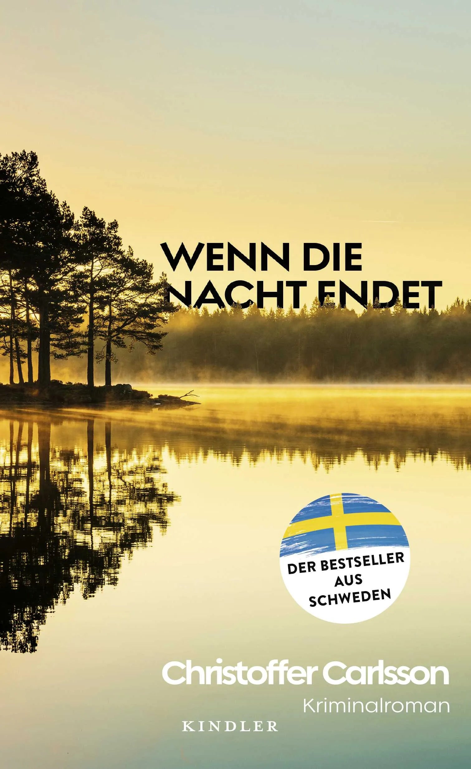 Buchcover von 'Wenn die Nacht endet' - Gebundene Ausgabe von Christoffer Carlsson