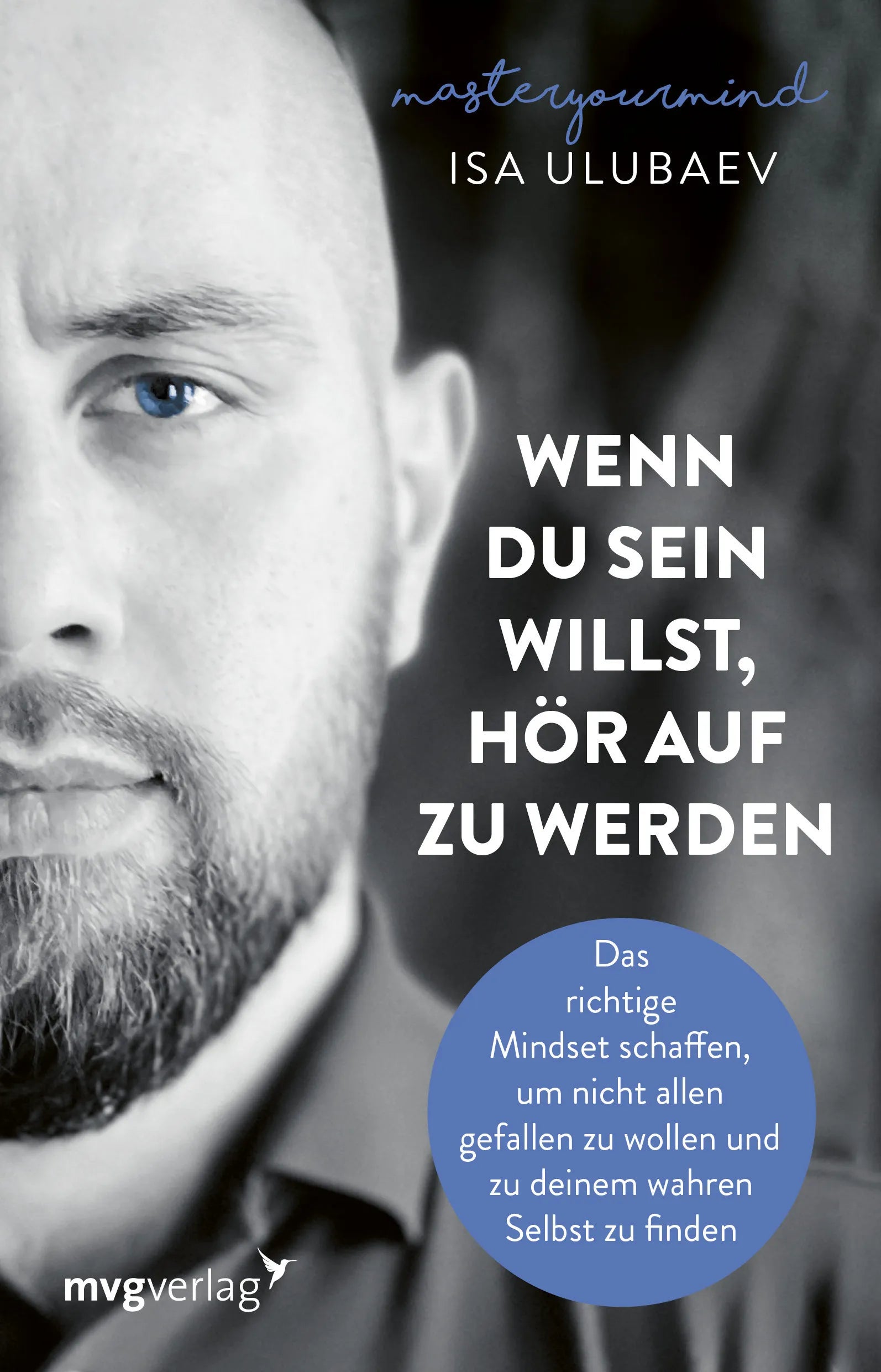 Buchcover von 'Wenn du sein willst, hör auf zu werden' - Taschenbuch von Isa Ulubaev