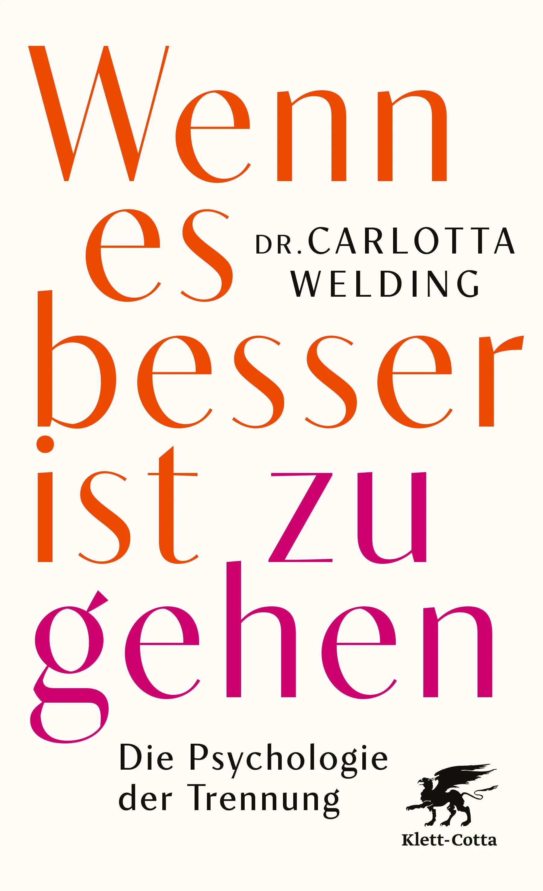 Buchcover von 'Wenn es besser ist zu gehen' - Paperback von Carlotta Welding