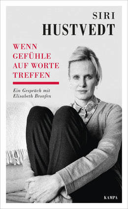 Cover: Wenn Gefühle auf Worte treffen (Taschenbuch) von Siri Hustvedt