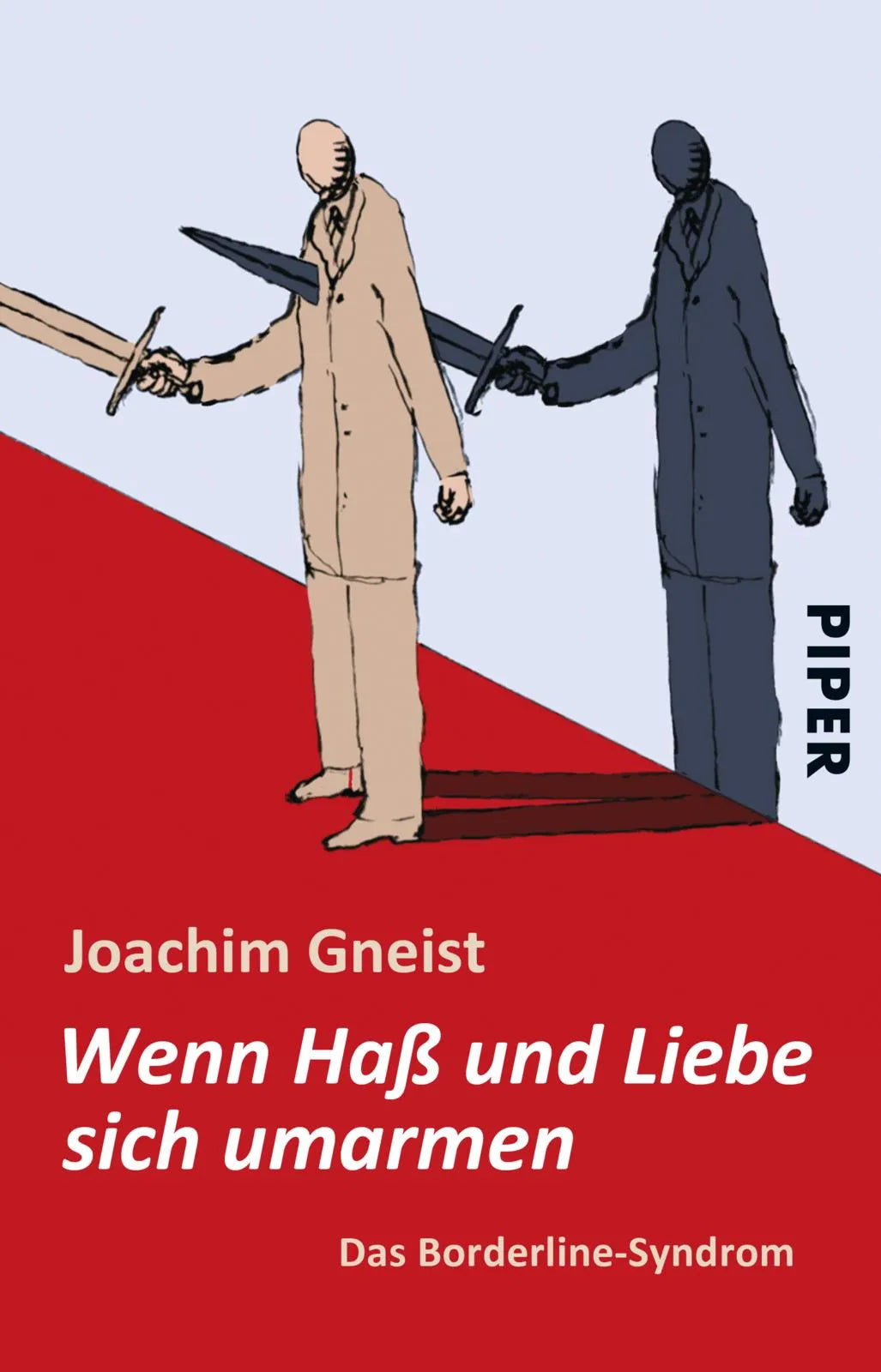 Buchcover von 'Wenn Haß und Liebe sich umarmen' - Taschenbuch von Joachim Gneist
