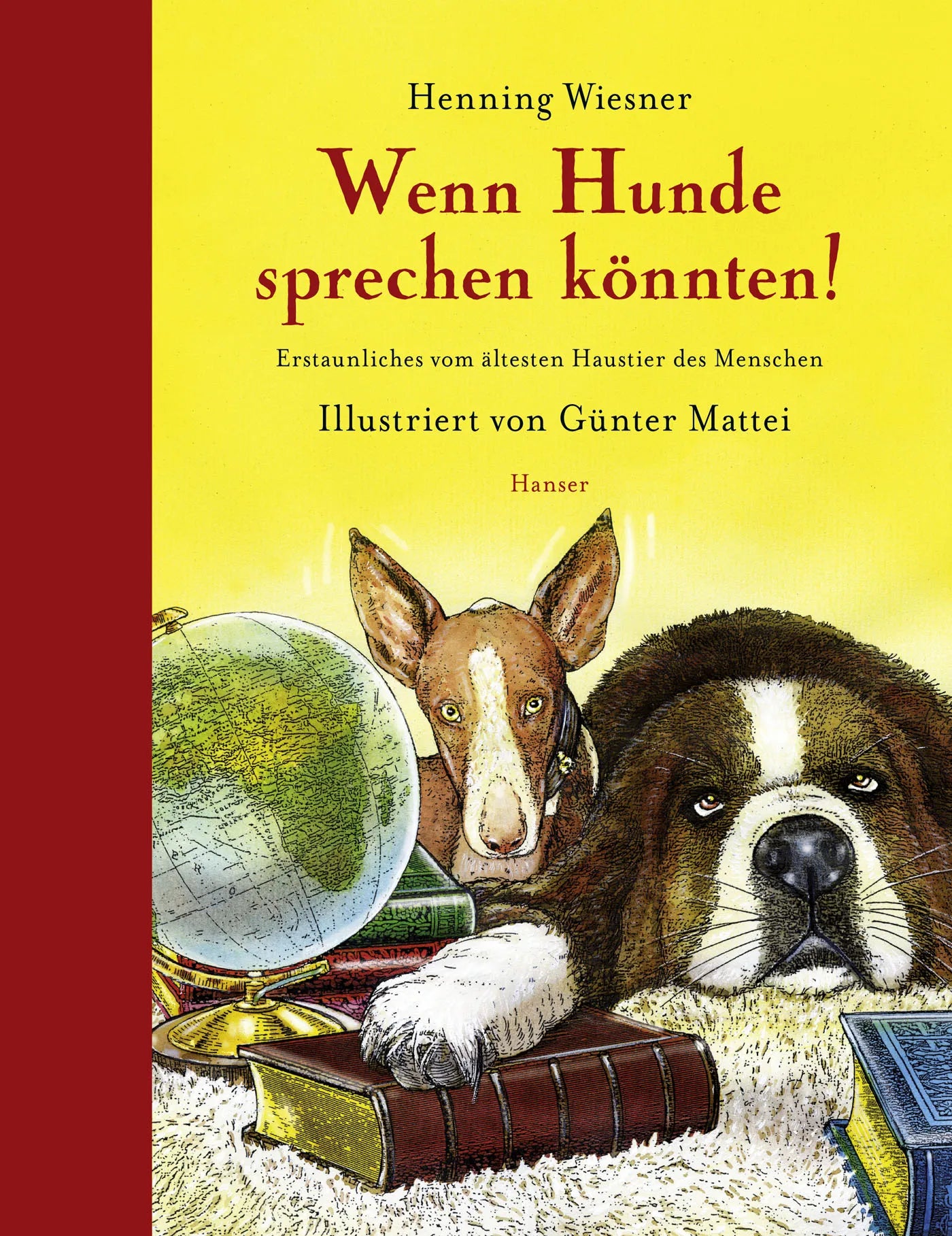 Buchcover von 'Wenn Hunde sprechen könnten!' - Gebundene Ausgabe von Henning Wiesner