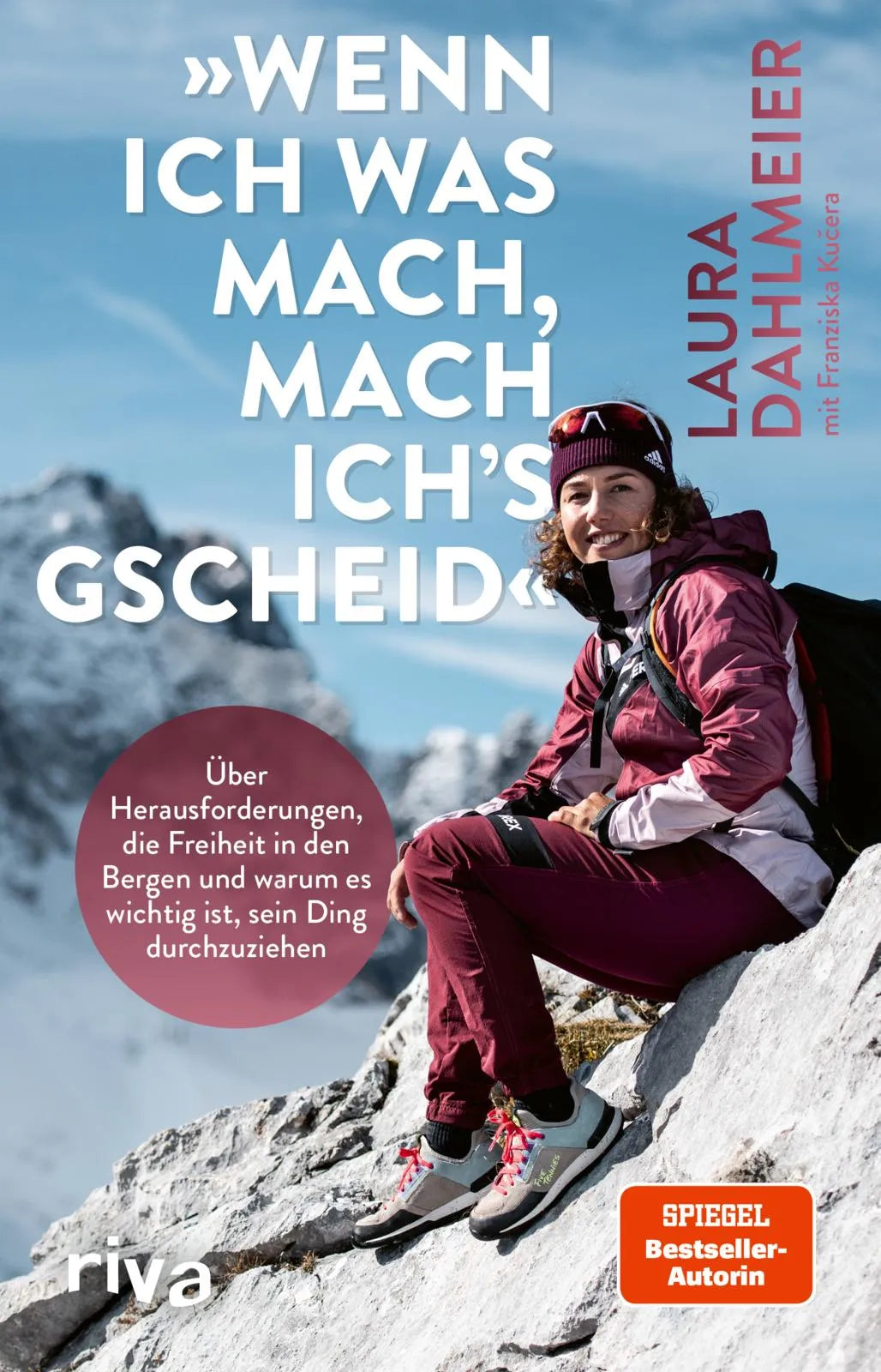 Buchcover von '»Wenn ich was mach, mach ich’s gscheid«' - Taschenbuch von Laura Dahlmeier