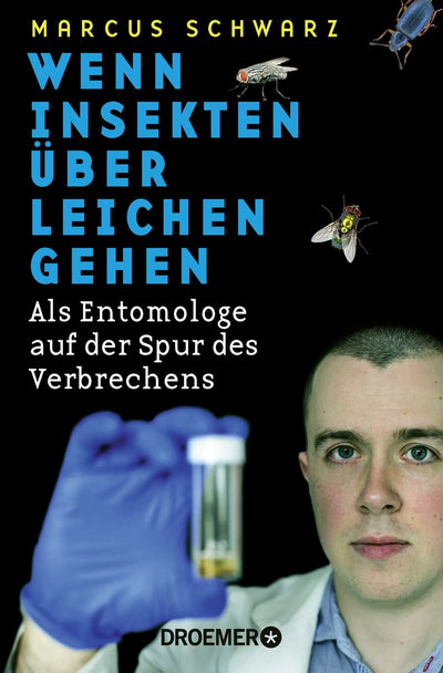 Wenn Insekten über Leichen gehen