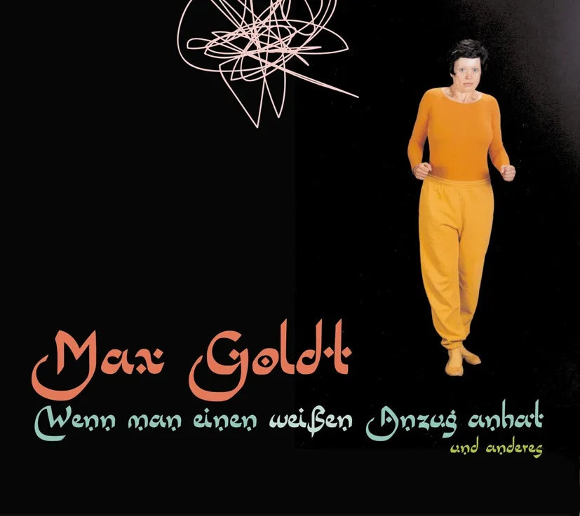 Buchcover von 'Wenn man einen weißen Anzug anhat' - Hörbuch (CD) von Max Goldt