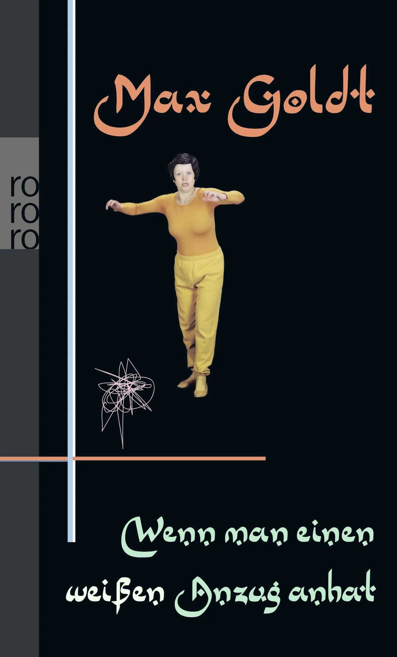 Buchcover von 'Wenn man einen weißen Anzug anhat' - Taschenbuch von Max Goldt