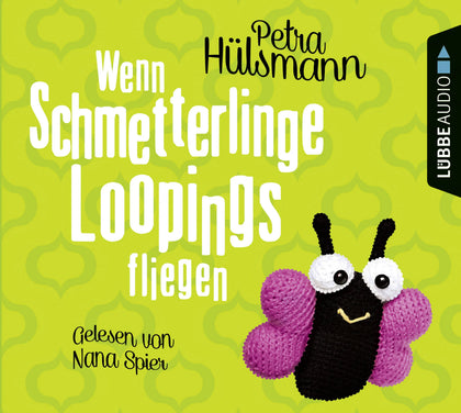 Buchcover von 'Wenn Schmetterlinge Loopings fliegen' - Hörbuch (CD) von Petra Hülsmann