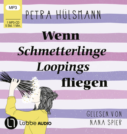 Buchcover von 'Wenn Schmetterlinge Loopings fliegen' - Hörbuch (CD) von Petra Hülsmann